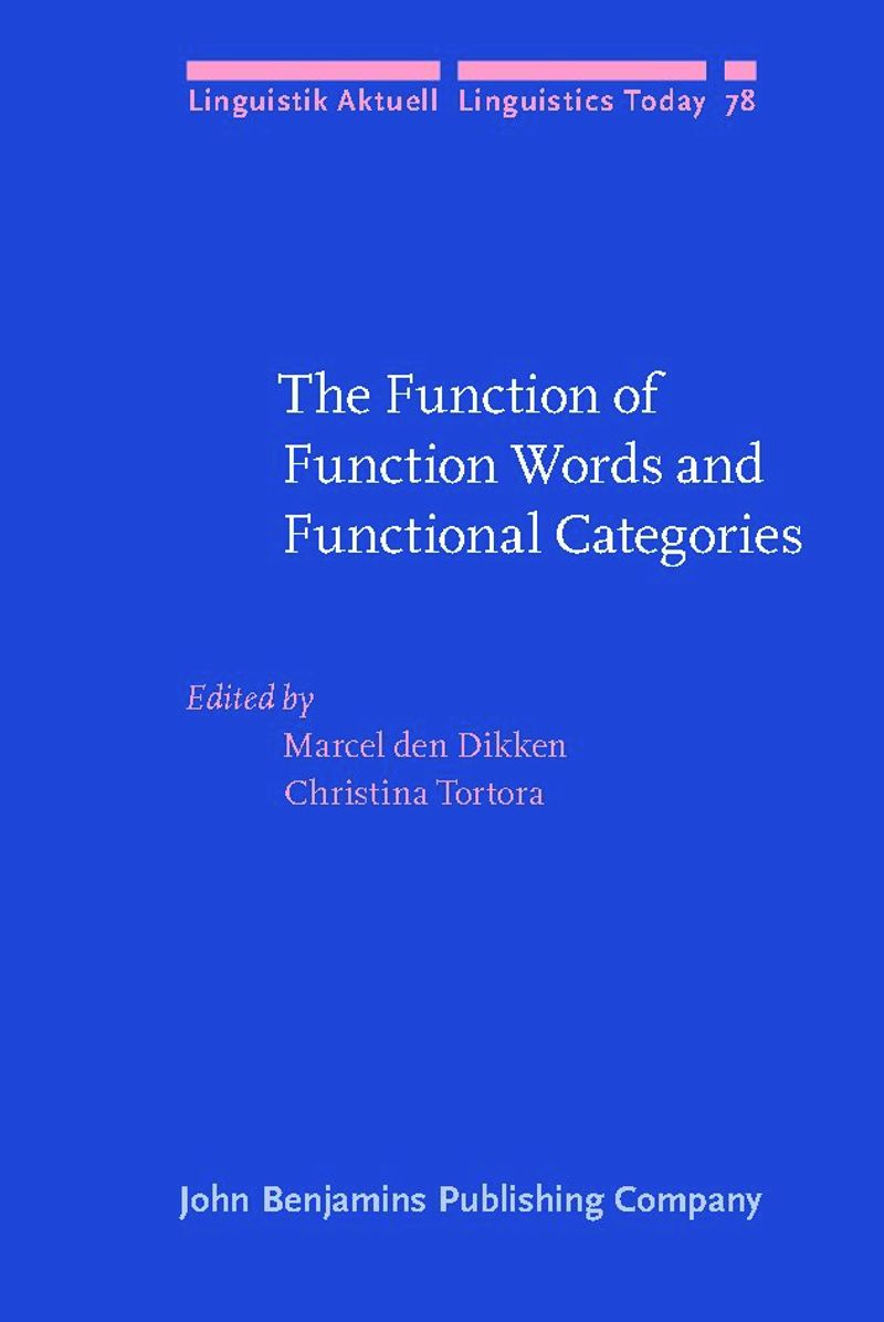 book: The Function of Function Words and Functional Categories