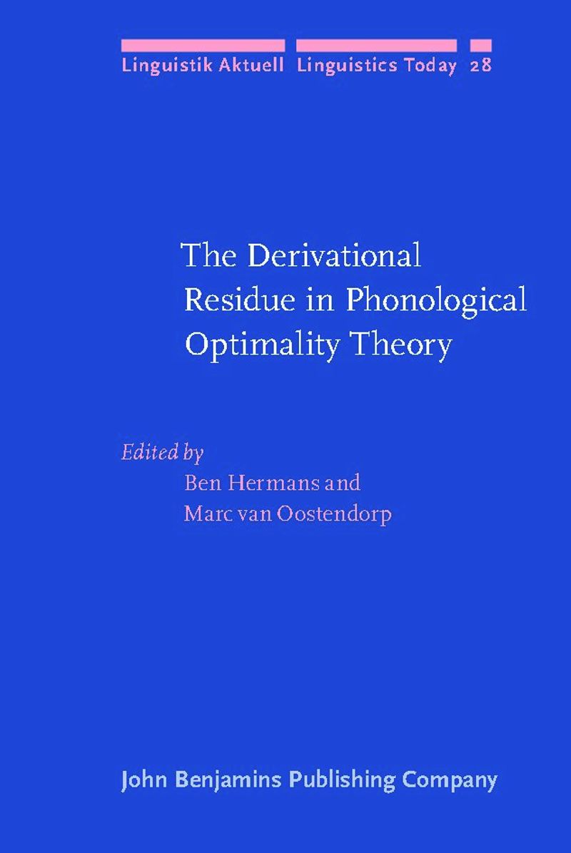book: The Derivational Residue in Phonological Optimality Theory