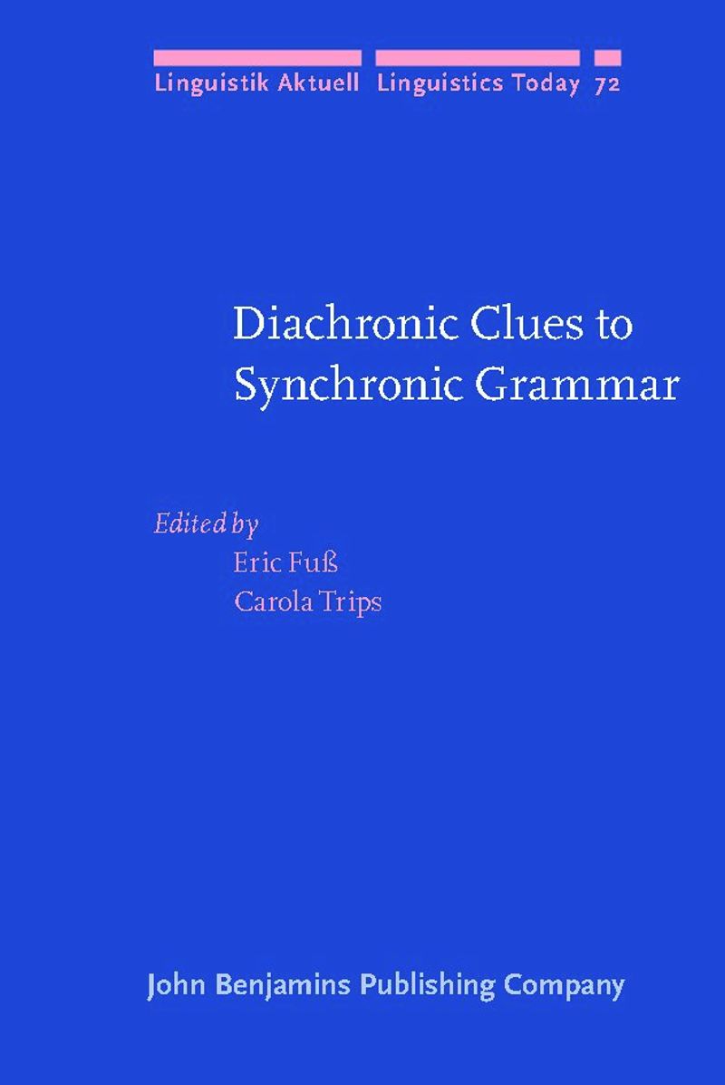 book: Diachronic Clues to Synchronic Grammar
