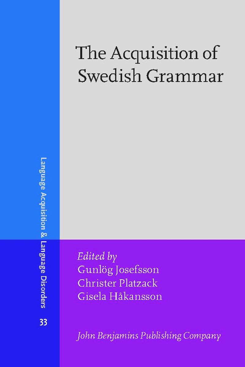 book: The Acquisition of Swedish Grammar