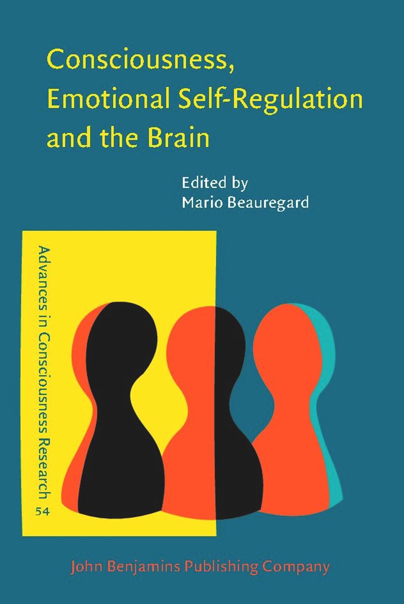 book: Consciousness, Emotional Self-Regulation and the Brain