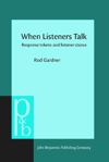 When Listeners Talk