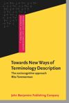 book: Towards New Ways of Terminology Description