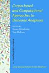book: Corpus-based and Computational Approaches to Discourse Anaphora