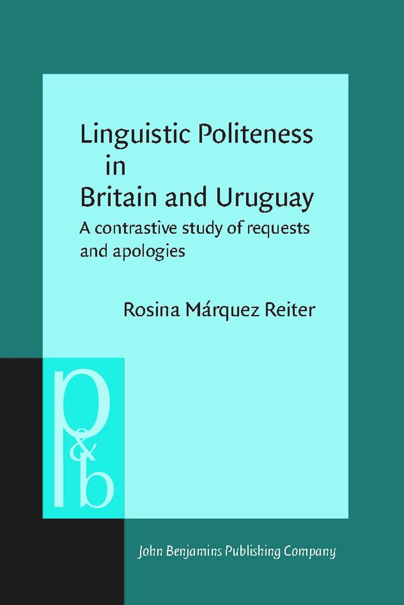 book: Linguistic Politeness in Britain and Uruguay