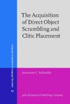 book: The Acquisition of Direct Object Scrambling and Clitic Placement