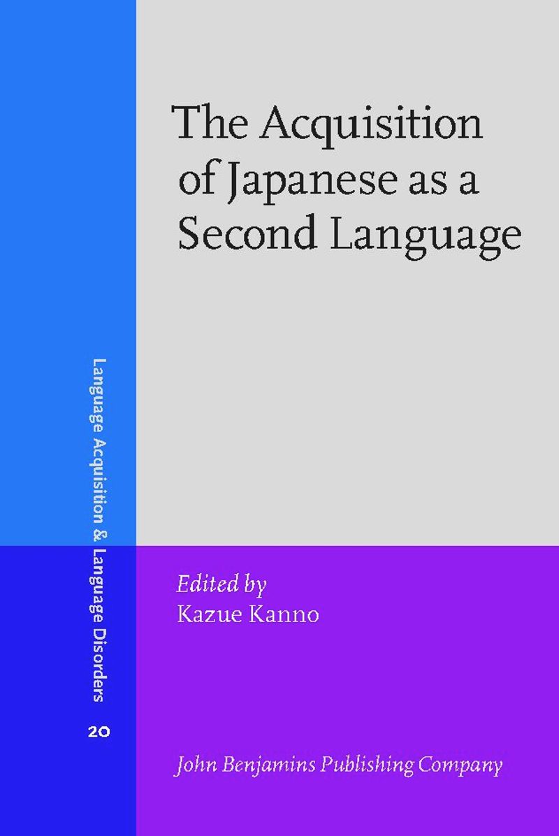 book: The Acquisition of Japanese as a Second Language