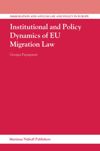 book: Institutional and Policy Dynamics of EU Migration Law