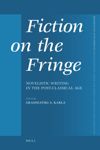 book: Fiction on the Fringe: Novelistic Writing in the Post-Classical Age
