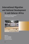 book: International Migration and National Development in sub-Saharan Africa