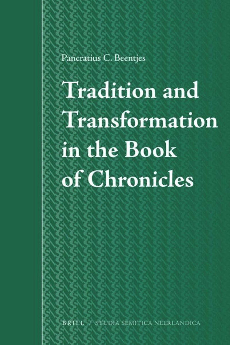 book: Tradition and Transformation in the Book of Chronicles