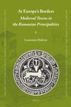 book: At Europe's Borders: Medieval Towns in the Romanian Principalities