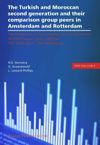 book: The Turkish and Moroccan Second Generation and Their Comparison Group Peers in Amsterdam and Rotterdam