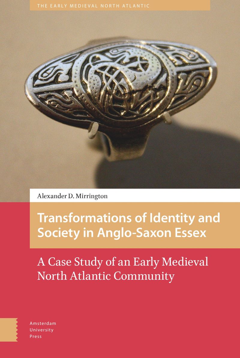 book: Transformations of Identity and Society in Anglo-Saxon Essex