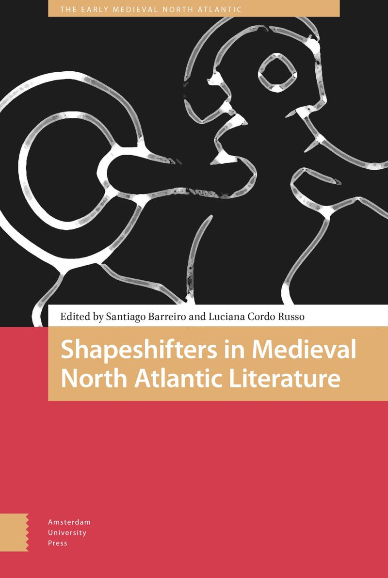 book: Shapeshifters in Medieval North Atlantic Literature