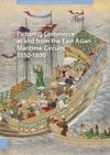 book: Picturing Commerce in and from the East Asian Maritime Circuits, 1550-1800