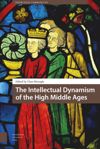 book: The Intellectual Dynamism of the High Middle Ages