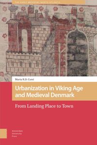 book: Urbanization in Viking Age and Medieval Denmark