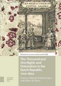 book: The Thousand and One Nights and Orientalism in the Dutch Republic, 1700-1800