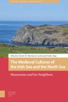 book: The Medieval Cultures of the Irish Sea and the North Sea