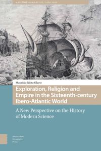 book: Exploration, Religion and Empire in the Sixteenth-century Ibero-Atlantic World