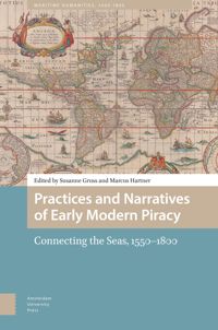 book: Practices and Narratives of Early Modern Piracy