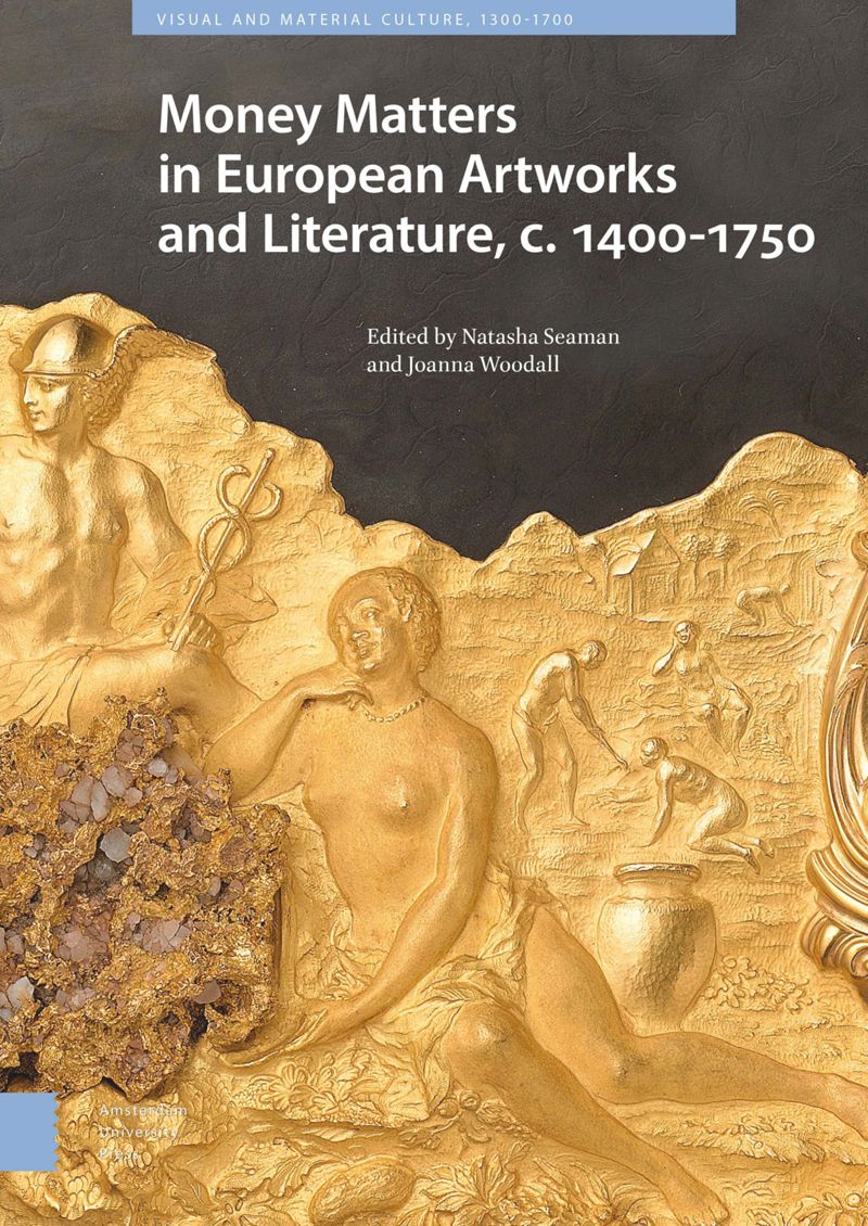 book: Money Matters in European Artworks and Literature, c. 1400-1750