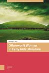 book: Otherworld Women in Early Irish Literature