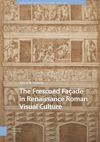 book: The Frescoed Façade in Renaissance Roman Visual Culture