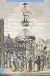 book: Politics of Feeling in Songs of the Dutch Revolutionary Period