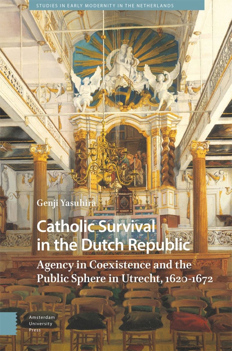 book: Catholic Survival in the Dutch Republic