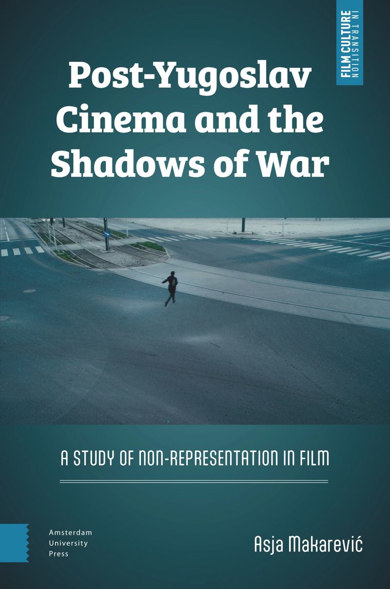 book: Post-Yugoslav Cinema and the Shadows of War