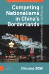 book: Competing Nationalisms in China’s Borderlands