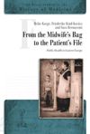 book: From the Midwife's Bag to the Patient's File