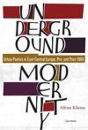 Underground Modernity