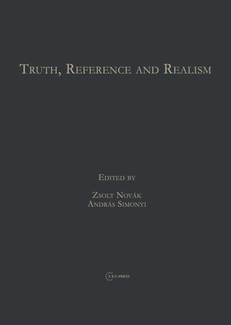 book: Truth, Reference and Realism