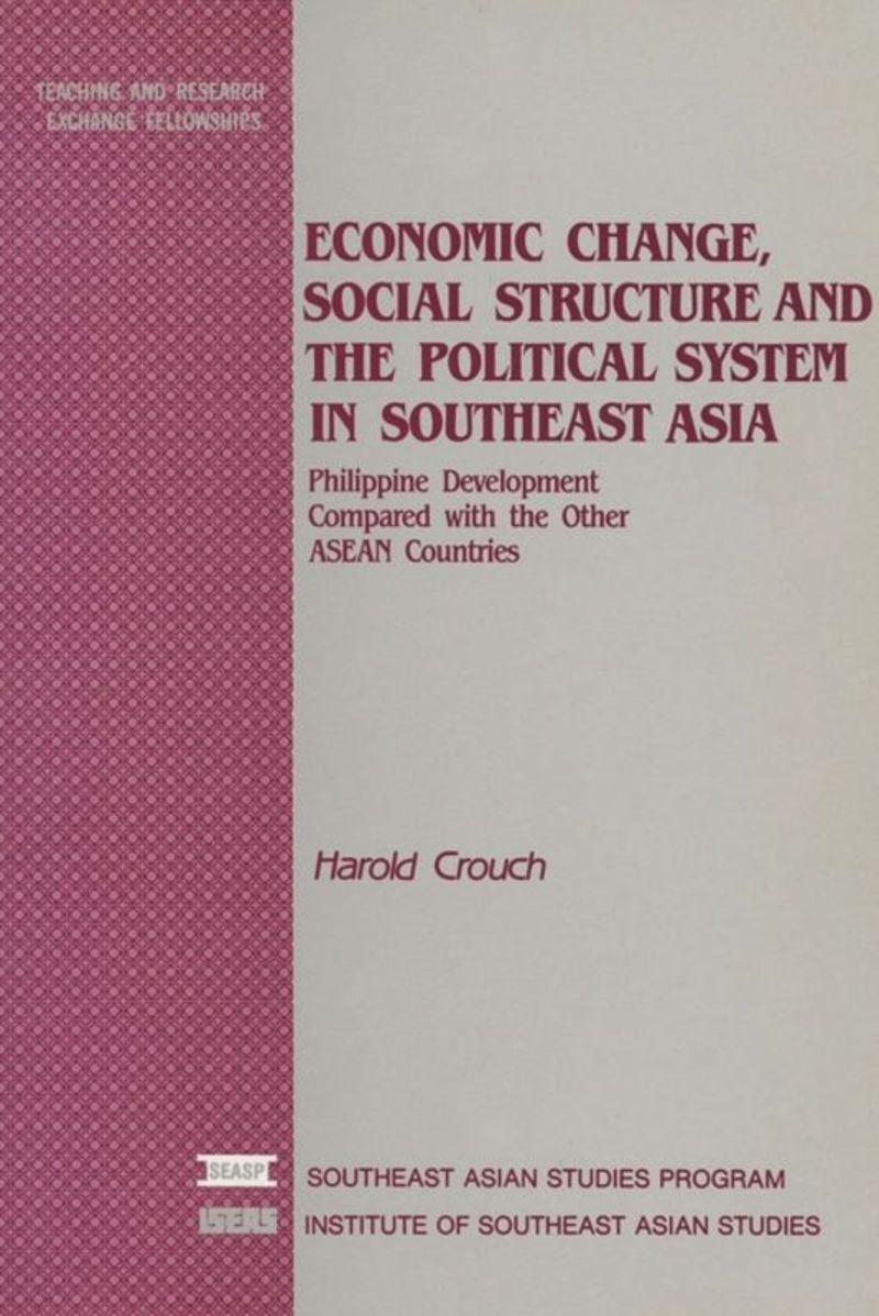 book: Economic Change, Social Structure and the Political System in Southeast Asia