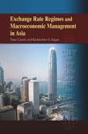 Exchange Rate Regimes and Macroeconomic Management in Asia