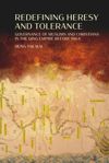 book: Redefining Heresy and Tolerance