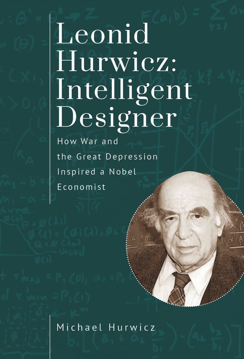 book: Leonid Hurwicz: Intelligent Designer