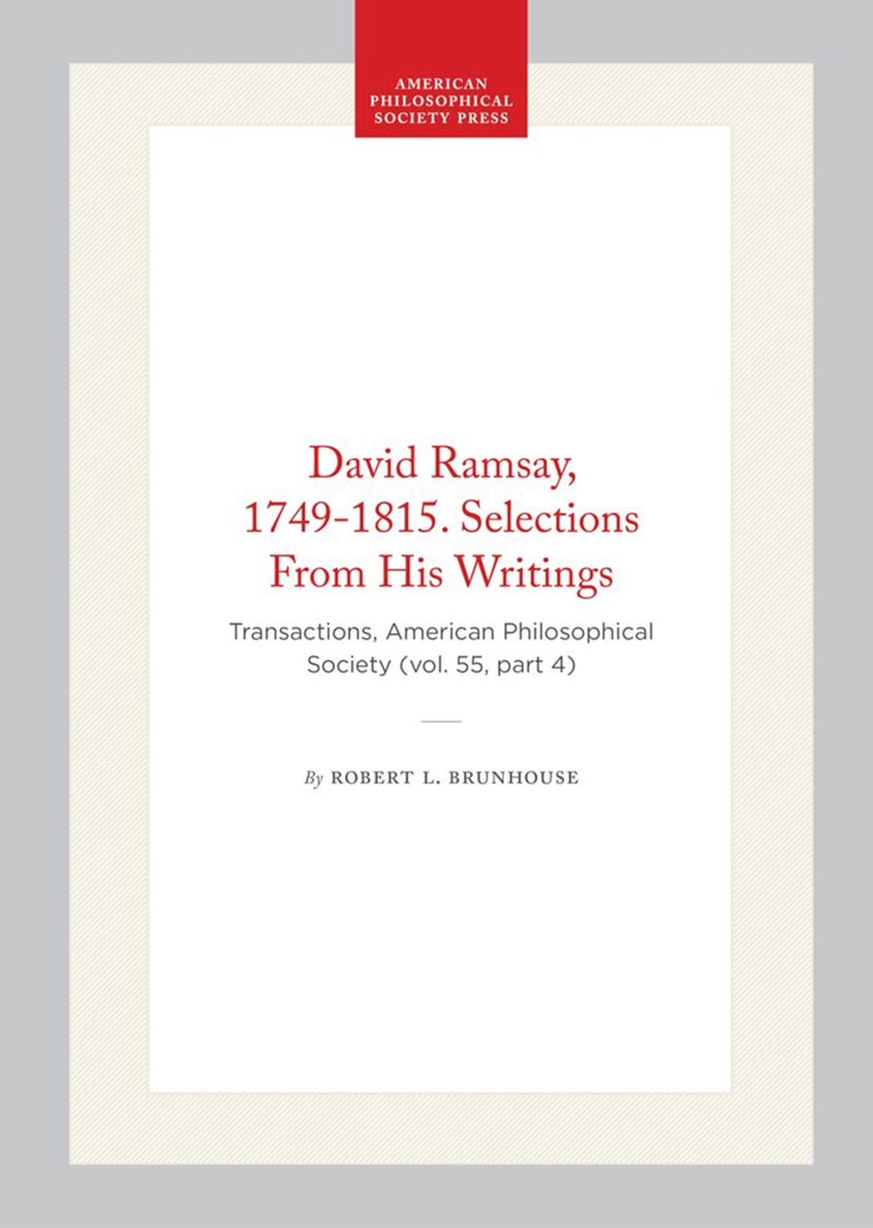 book: David Ramsay, 1749-1815. Selections From His Writings