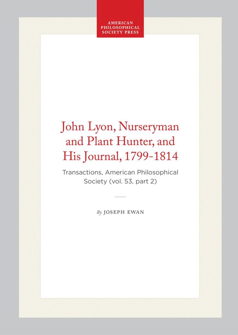 book: John Lyon, Nurseryman and Plant Hunter, and His Journal, 1799-1814