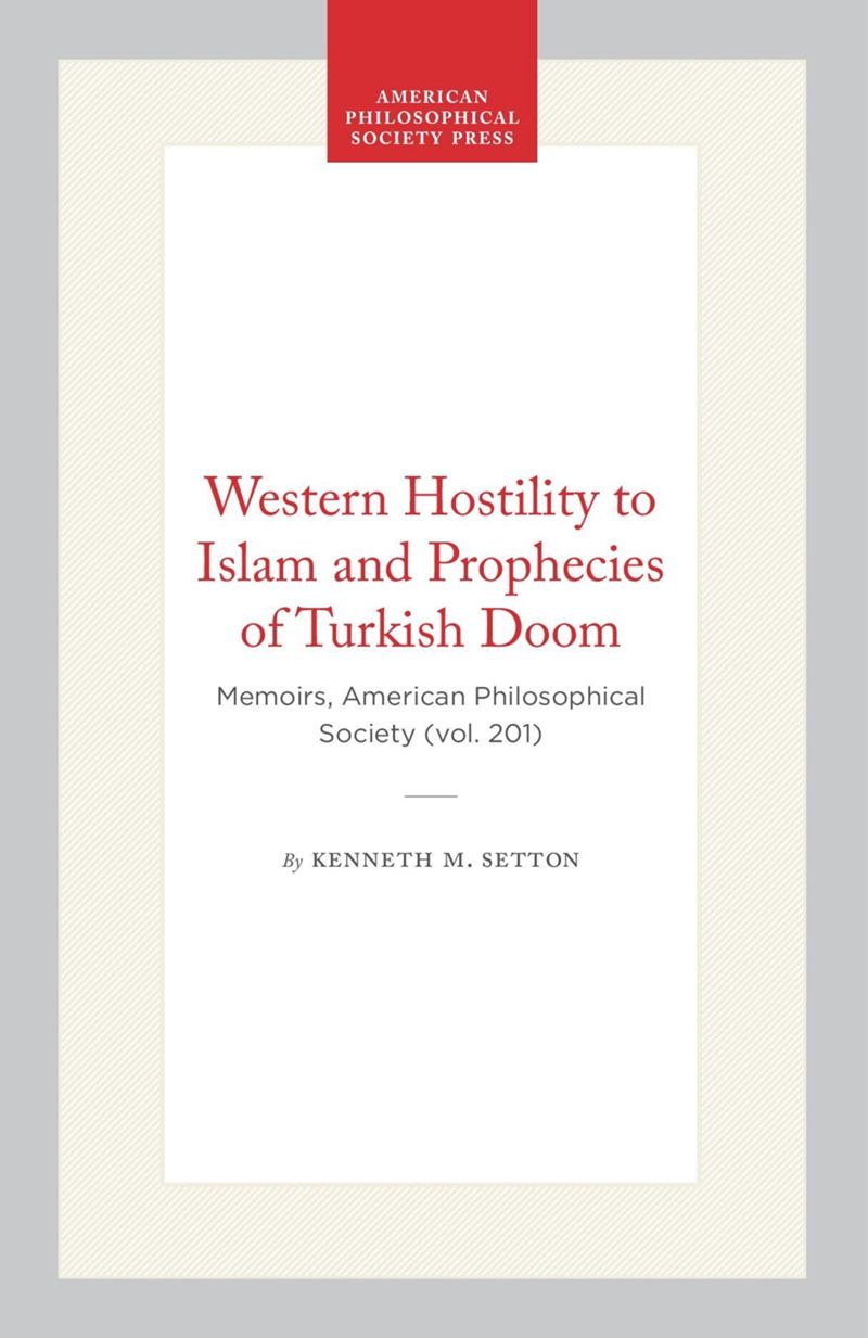 book: Western Hostility to Islam and Prophecies of Turkish Doom