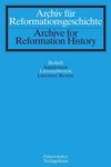 Archiv für Reformationsgeschichte/Literaturbericht