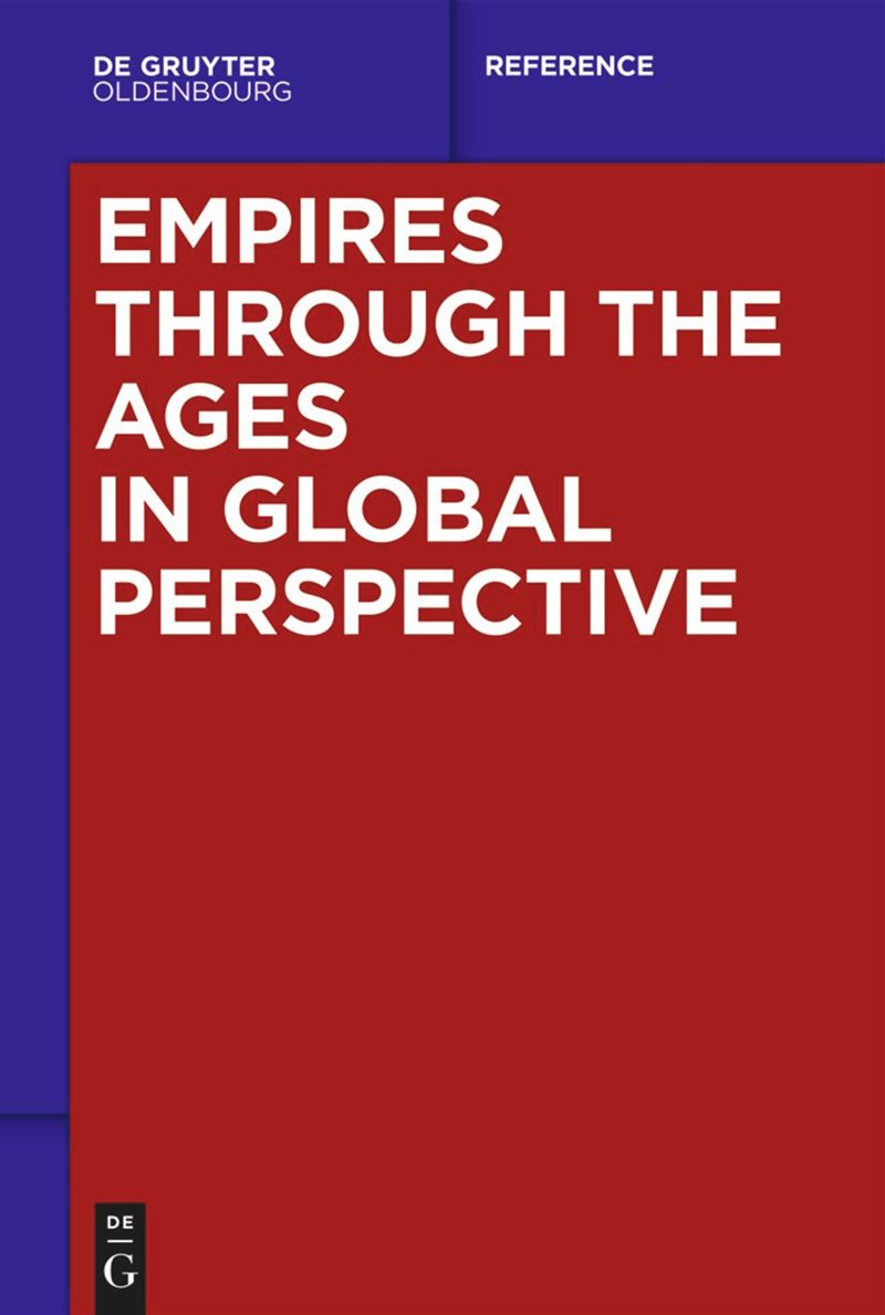 Empires through the Ages in Global Perspective