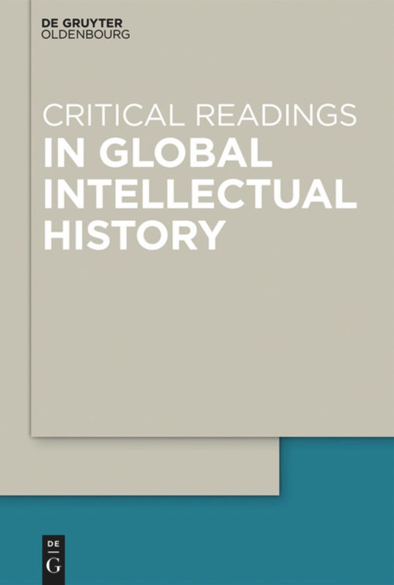 Critical Readings in Global Intellectual History