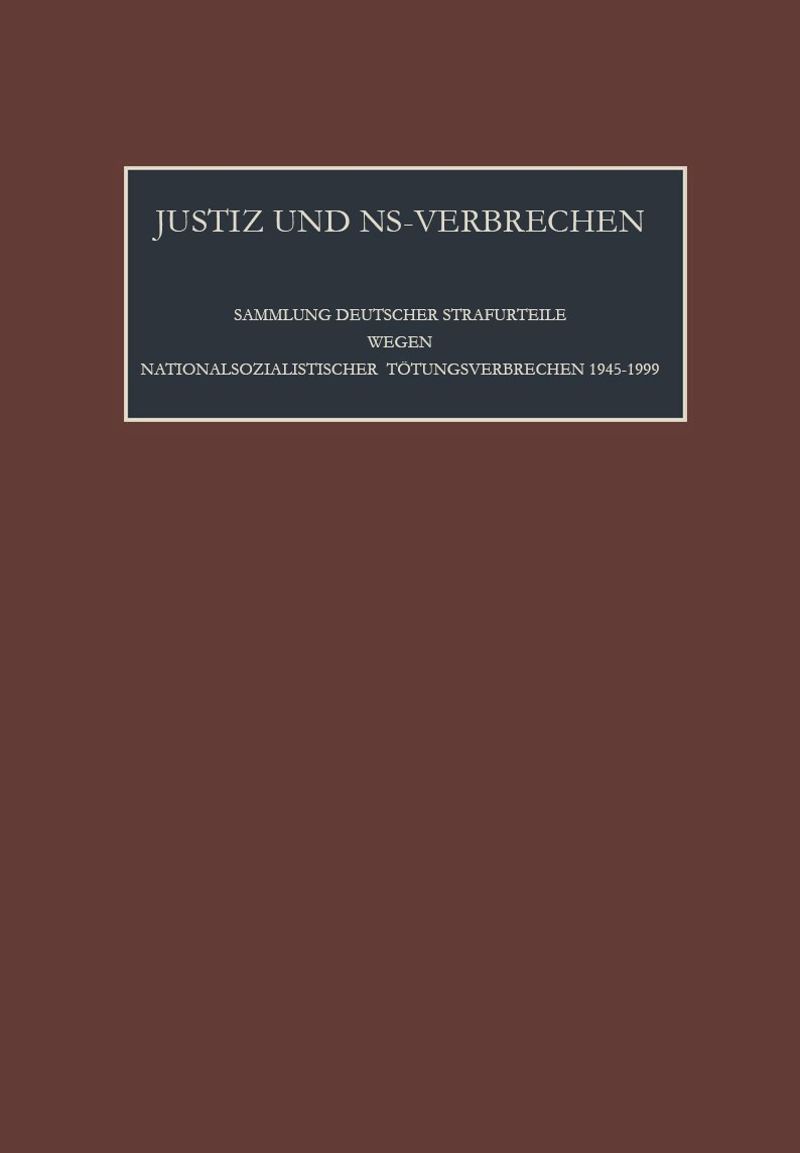 multi-volume work: Justiz und NS-Verbrechen