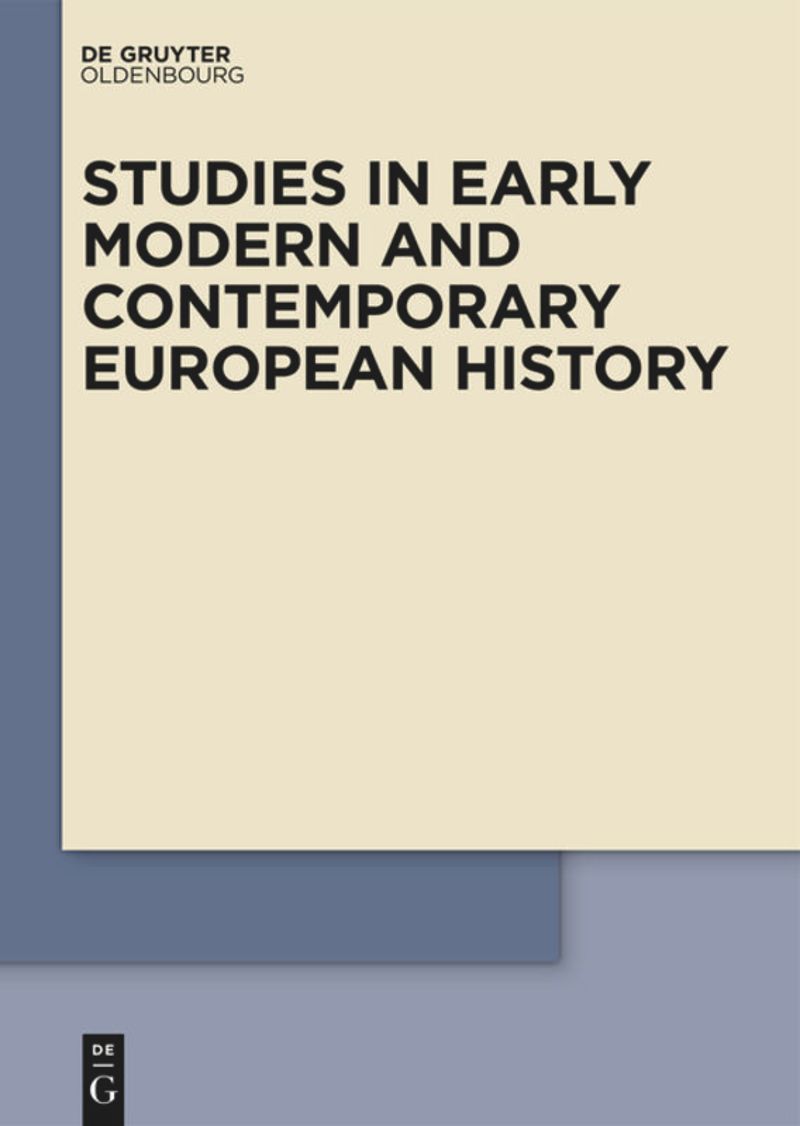 Studies in Early Modern and Contemporary European History