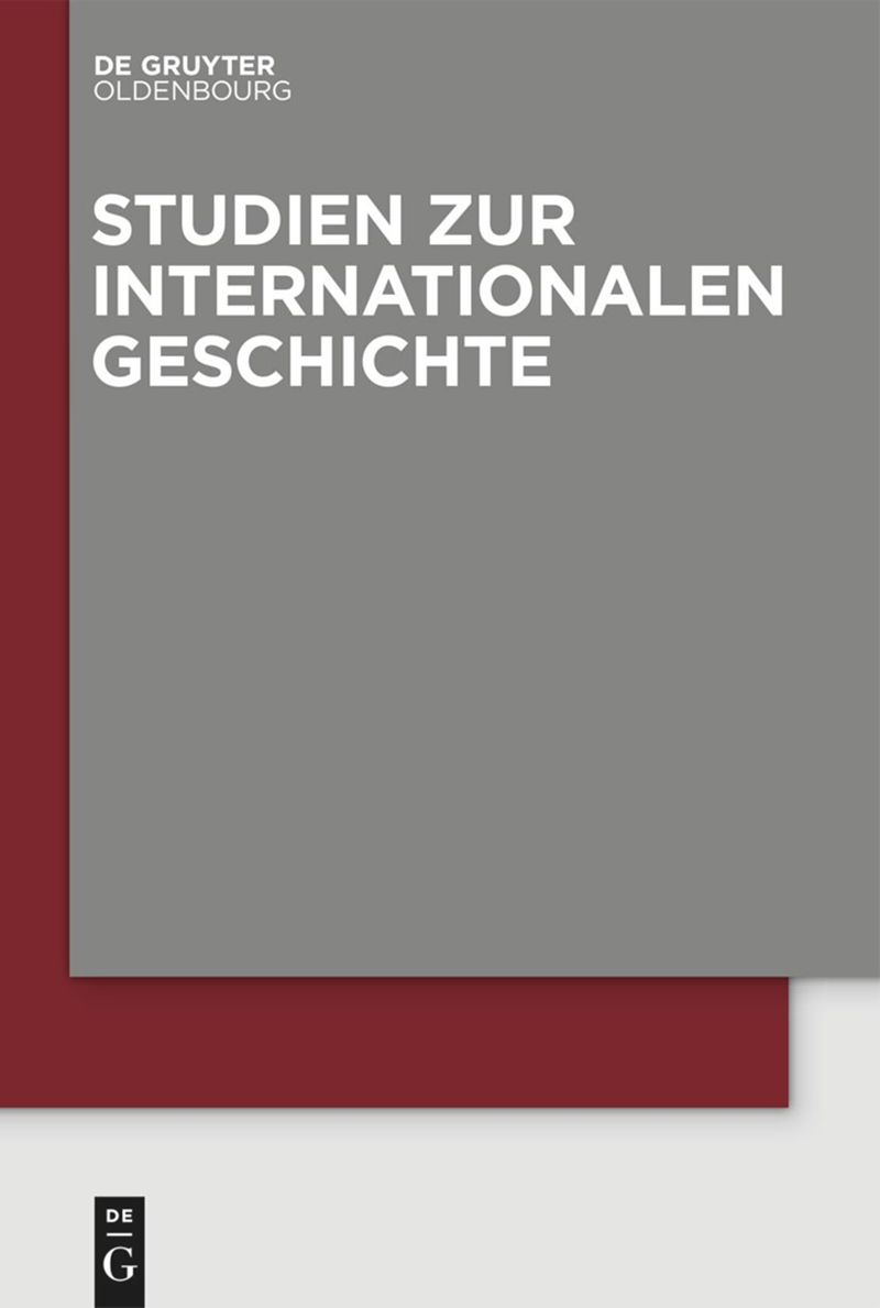 Studien zur Internationalen Geschichte
