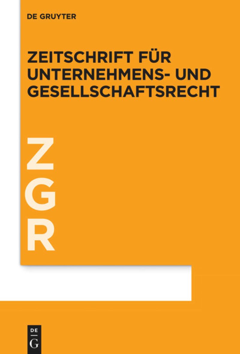 series: Zeitschrift für Unternehmens- und Gesellschaftsrecht/ZGR – Schriftenreihe